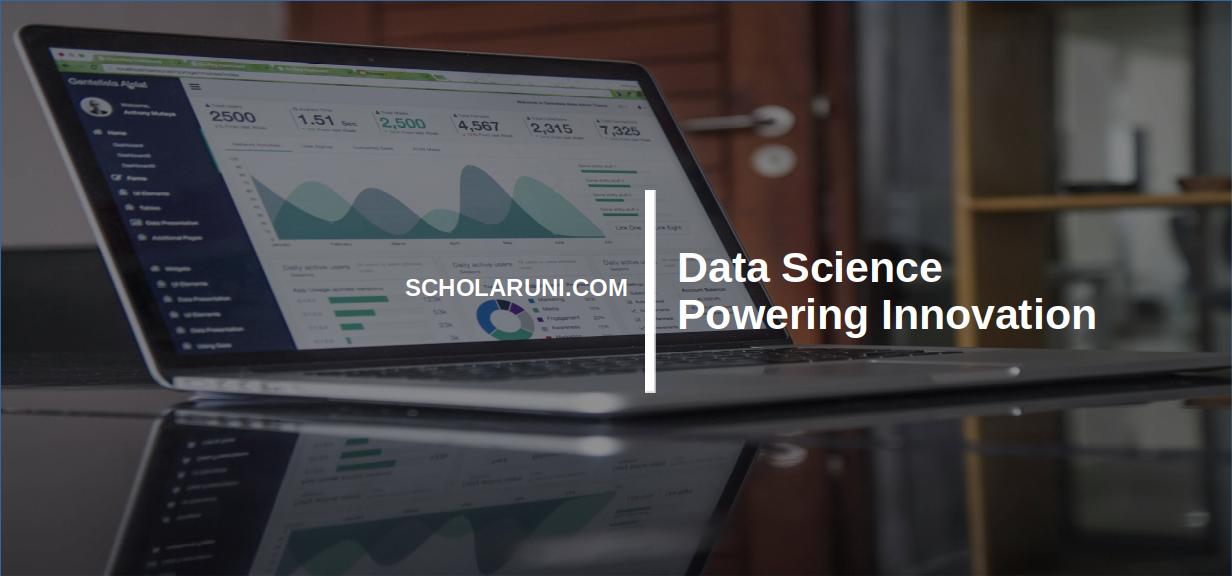 Data Science: Powering Innovation
